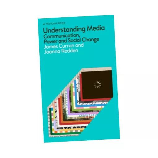 Understanding Media - James Curran (Hardback) - Communication, Power and Soci...