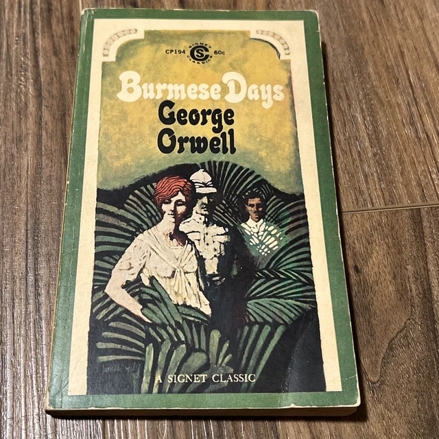 Burmese Days, George Orwell 1963 Signet Paperback - 1st Printing