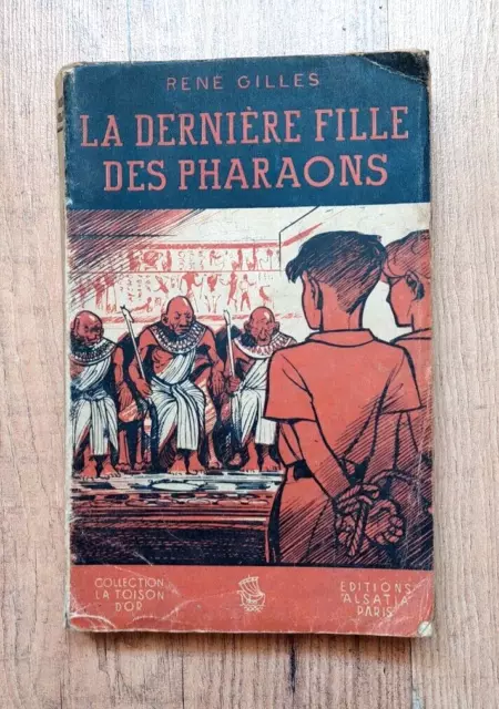 Signe de Piste. La DERNIERE FILLE DU PHRAON  E.O. 1946.Alsatia JOUBERT Scoutisme