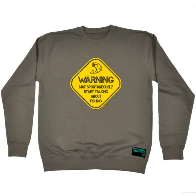 Fishing Dw Warning May Spontaneously Start Talking Men Novelty Jumper Sweatshirt