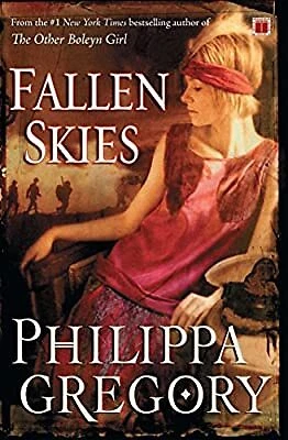 Fallen Skies (Historical Novels), Gregory, Philippa, Used; Good Book
