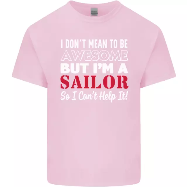 T-shirt top da uomo cotone I Dont Mean to Be but Im a Sailor Sailing 11