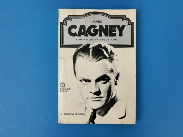 James Cagney - Andrew Bergman - Milano Libri Edizioni 1976