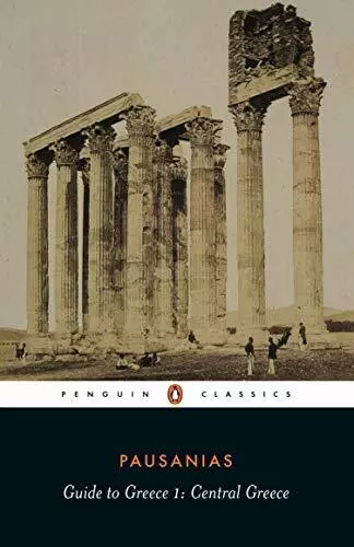 Guide to Greece: Southern Greece (Classics S.) by Pausanias Paperback Book The