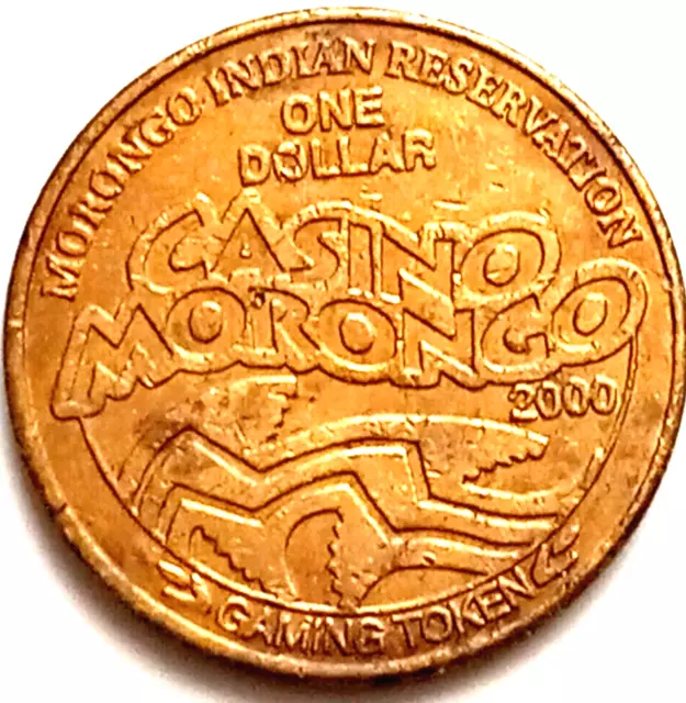 Casino $1.00 Gaming Token 2000 Casino Morongo Morongo California