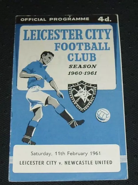 LEICESTER CITY v NEWCASTLE UNITED  DIV 1  SEASON 1960/61 MATCH PROGRAMME