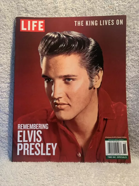 Life Magazine-Remembering Elvis Presley-The King Lives ON