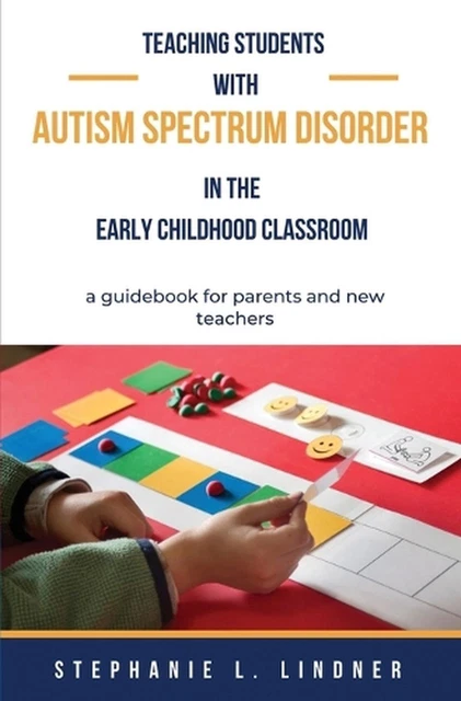 TEACHING STUDENTS WITH Autism Spectrum Disorder: A guidebook for ...