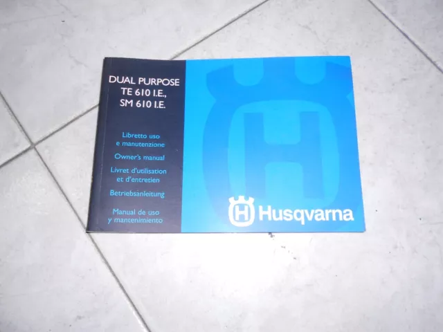 libretto uso e manutenzione HUSQVARNA 610 IE