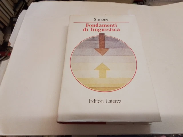 Fondamenti di linguistica - Raffaele Simone Editori Laterza -1994, 30ag23