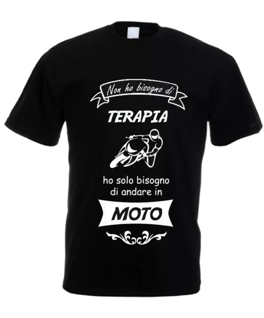 T-SHIRT UOMO NON HO BISOGNO TERAPIA MA DI ANDARE in moto MAGLIETTA MOTOCICLISTA