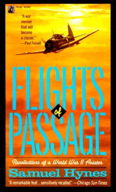 Flights of Passage Mass Market Paperbound Samuel Hynes