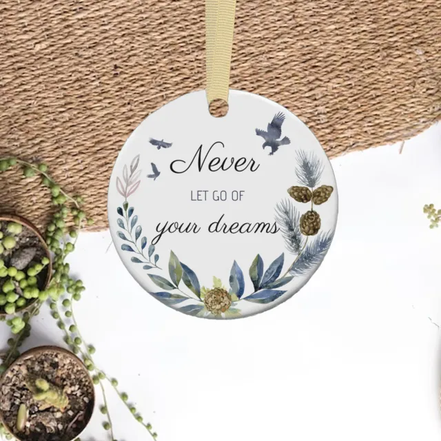 Inspiration Motivational Gift for Friend Son Daughter-Never let go dreams go of