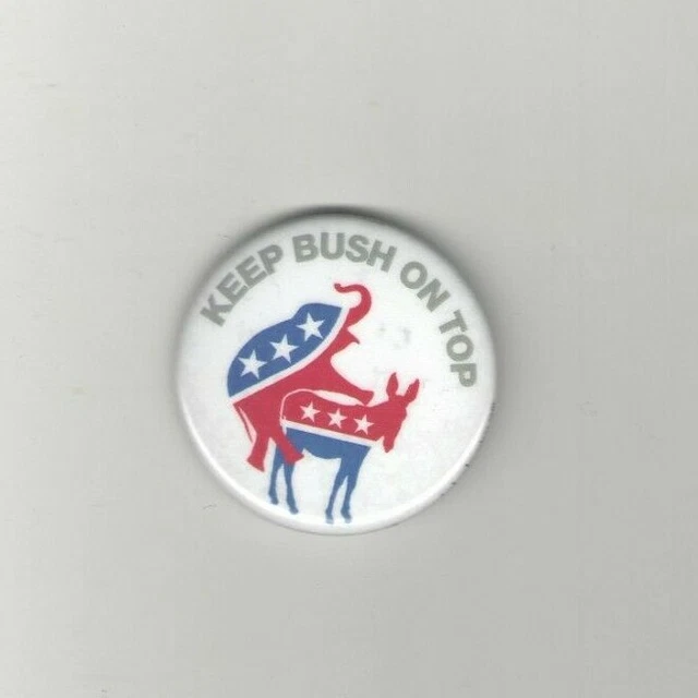 Keep  ( George W ) BUSH on TOP ELEPHANT Mounts DONKEY pin 2004 CAMPAIGN  pinback