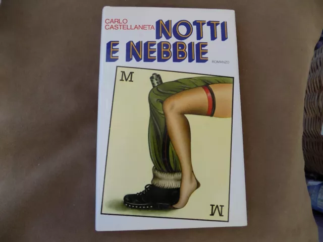 Notti E Nebbie ,,Carlo Castellaneta,,1979..Club Italiano Dei Lettori