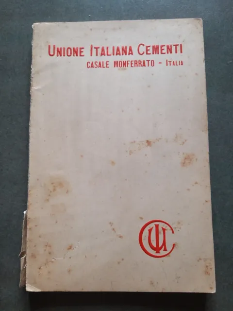 Casale Monferrato (Alessandria). Unione Italiana Cementi - Catalogo 1914.