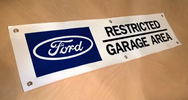 Ford Restricted Garage Area Banner Sign Gt40 Mustang Gt350 Gt500 F150 F250 F350