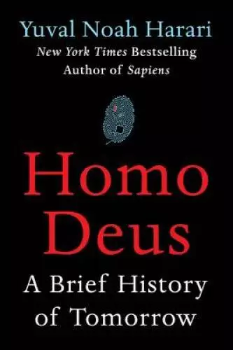 Homo Deus: A Brief History of Tomorrow - Hardcover - VERY GOOD