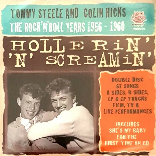 TOMMY STEELE & COLIN HICKS - Hollerin' 'n' Screamin' 2CD - British Rock & Roll