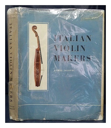 ITALIAN VIOLIN MAKERS by Karel Jalovec HB many photos labels
