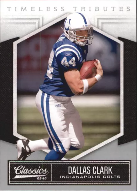 2010 Classics Timeless Tributes Silver Colts Football Card #41 Dallas Clark /100