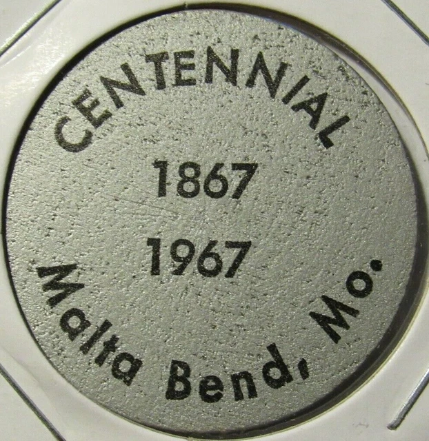 1967 MALTA BEND, MO Centennial Wooden Nickel Token Missouri 5.99