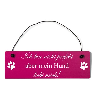 Buntes Shabby Chic Vintage Schild Ich bin nicht perfekt aber mein Hund liebt mic