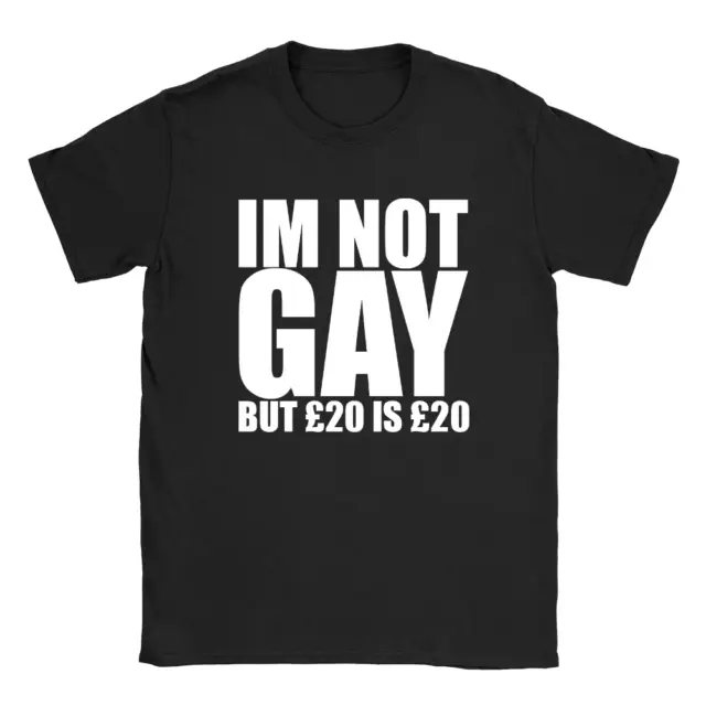 T-shirt da uomo Im Not Gay divertente scherzo rude regalo offensivo