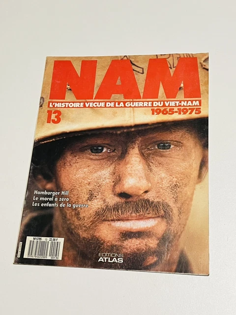 MAGAZINE NAM 13 Histoire Viet Nam Atlas Hamburger Hill Moral Zéro ...