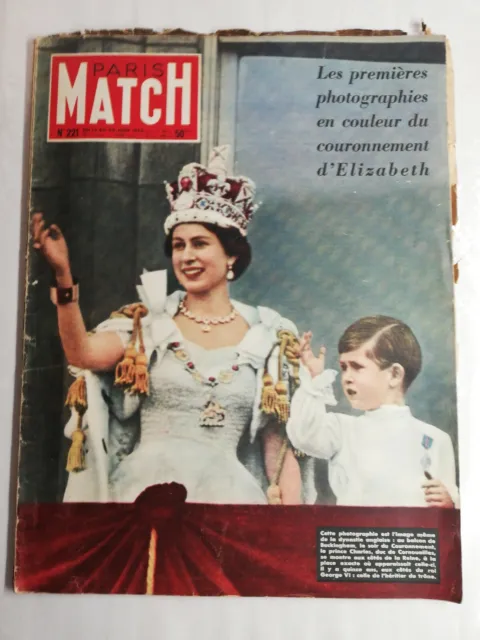 N507 Magazine Paris-Match N°221 13 au 20 juin 1953 photographies d'Élisabeth II