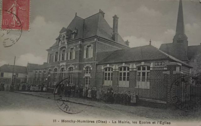 CPA - MONCHY-HUMIERES - La Mairie, les Ecoles et l'Eglise - 60 - 1907 - Animated