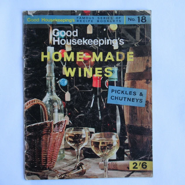 RETRO VINTAGE GOOD Housekeeping Homemade Wines Magazine No 18 1963