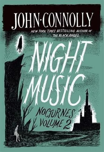 Night Music: Nocturnes 2 by Connolly, John Book The Cheap Fast Free Post