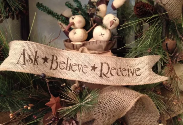 Primitive Christmas Burlap Ribbon Banner Ask Believe Receive Ornament Garland BU