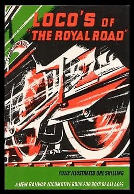 Locos of the "Royal Road": Great Western Railway Book, Chapman, W.G., Used; Good