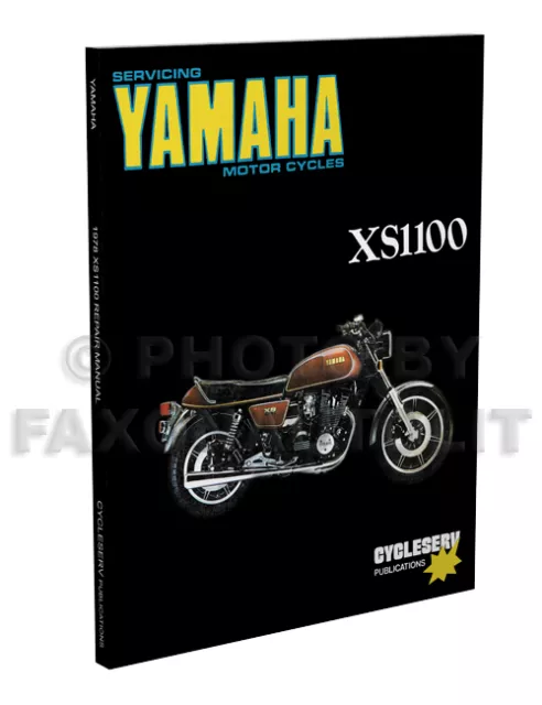 1978 Yamaha XS1100 Atelier Manuel Cycleserv XS 1100 Réparation Service Livre