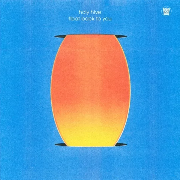 Holy Hive - Float Back To You (Limited Blue Seafoam Wave Vinyl)   Vinyl Lp Neuf