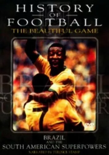 History of Football - Vol 3 - Brazil & South American Superpowers DVD Sports