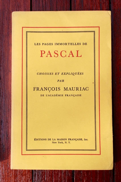 LES PAGES IMMORTELLES De Pascal Francois Mauriac New York 1941 EUR 5,00 ...