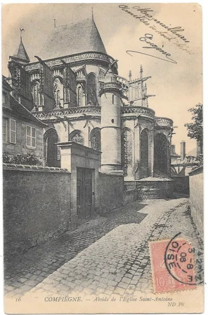 COMPIÈGNE 60 Eglise St-Antoine CPA écrite à Mr Richomme de Beauvais en Août 1906