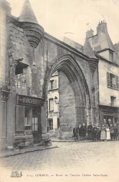 Cpa 91 Corbeil Porte De L'ancien Cloitre Saint Spire