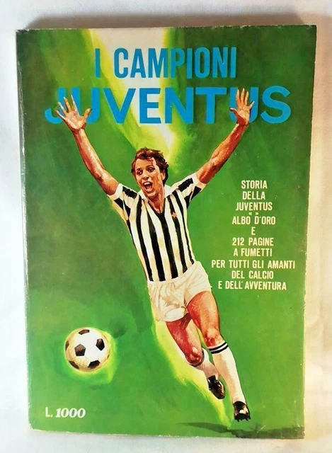 I Campioni – Juventus – Nobel Del Fumetto, Album Italien 2000