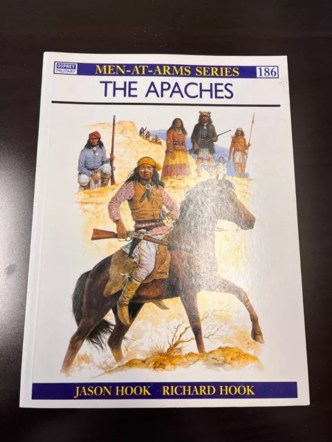 "The Apaches: Men At Arms" Book of Photos and Art of Apache Tribe - NICE!!!