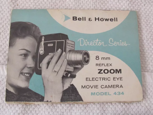 Bell & Howell Director 434 Electric Eye 8mm Movie Camera Instruction Manual
