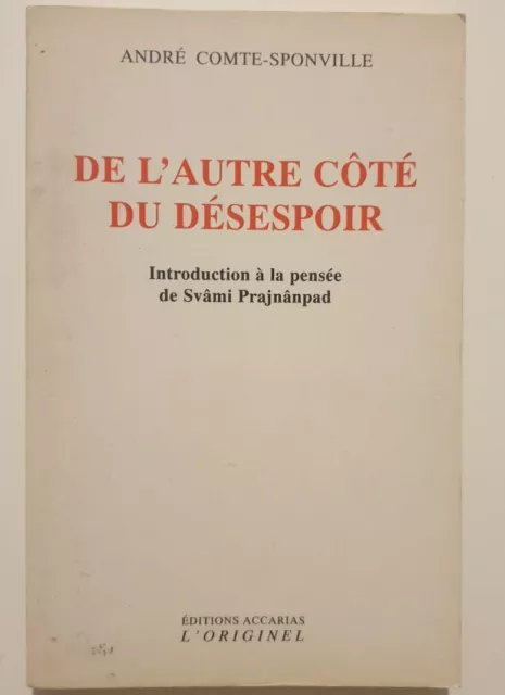 De l'autre côté du désespoir - André Comte Sponville - Ed. L'originel, 1977