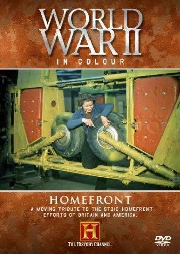 WORLD WAR II In Colour - Homefront DVD Documentary (2005) New Quality ...