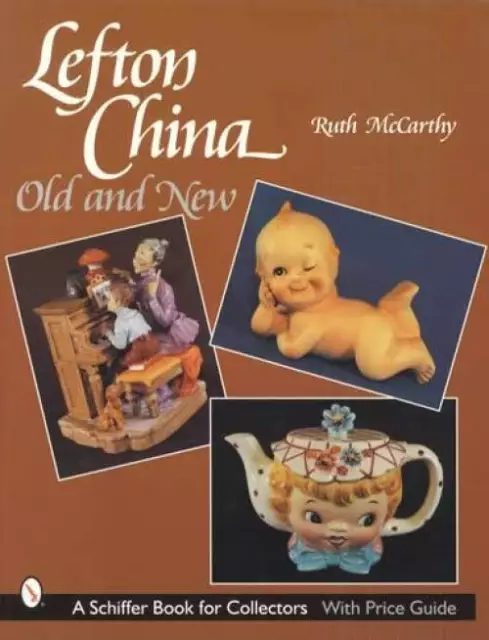 Lefton China Old & New Collector ID Guide incl Figurines Vases Planters & More