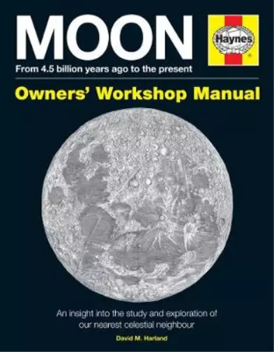 Moon Manual (Owners Workshop Manual) (Haynes Owners Workshop Manual), David M. H