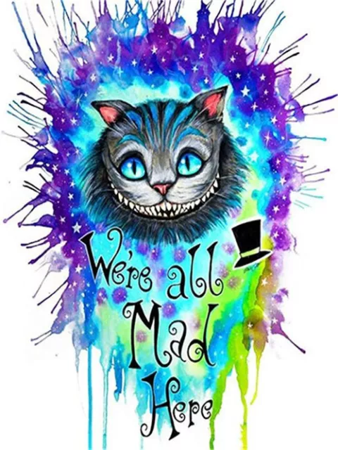 Cheshire Cat Disney Were All Mad Here 5D Full Diamond Painting Kit Gift Decor UK