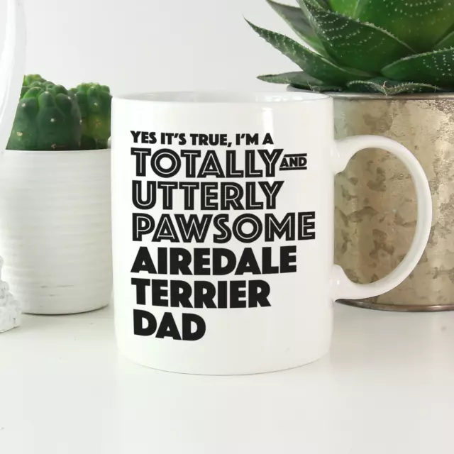 Airedale Terrier Dad Mug: Funny gift for airedale terrier owners & lovers gifts!